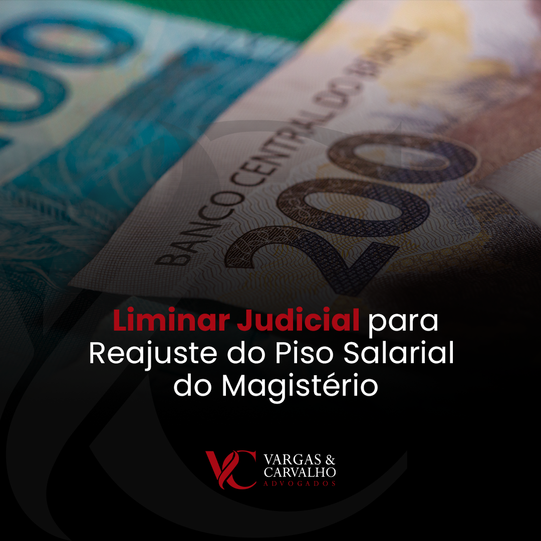 Liminar Judicial para Reajuste do Piso Salarial do Magistério