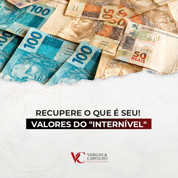 Recupere o que é seu! Valores do "Internível"